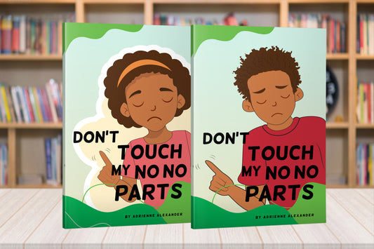 Don't Touch My No No Parts - Female