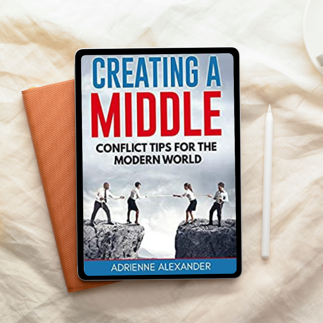Creating a Middle: Conflict Tips for the Modern World