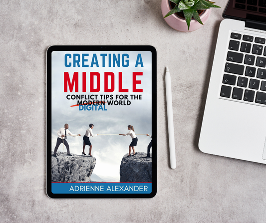 Creating a Middle: Conflict Tips for the Digital World