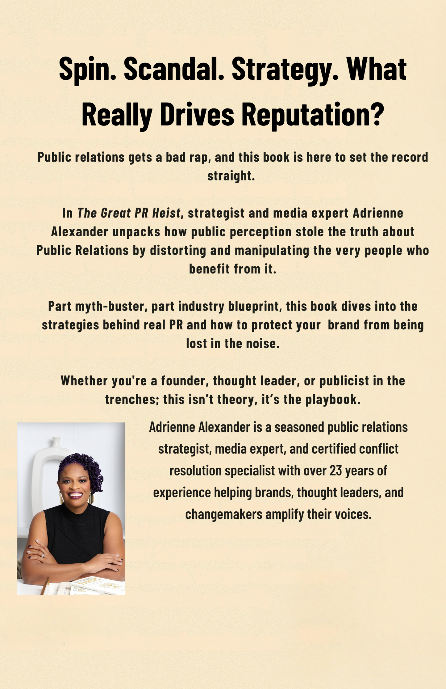 The Great PR Heist: How Public Perception Stole the Truth About Public Relations E-Book