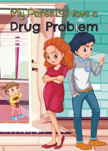 My Parents Have a Drug Problem | THE IPY AGENCY
